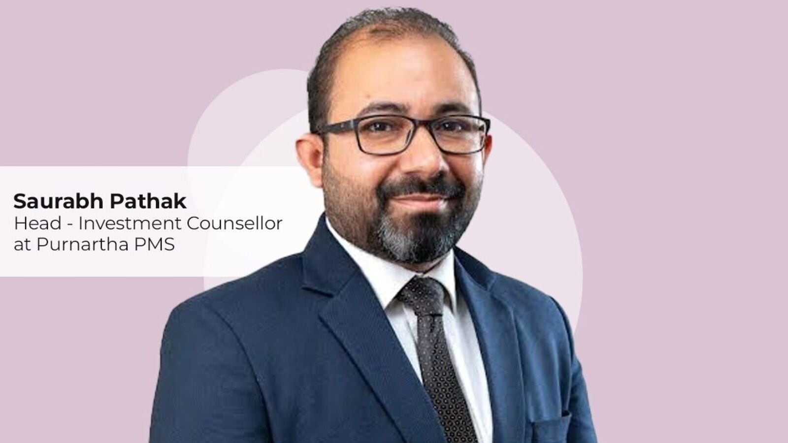 Expert view: There could be double-digit growth in buckets and not all sectors, says Saurabh Pathak of Purnartha PMS