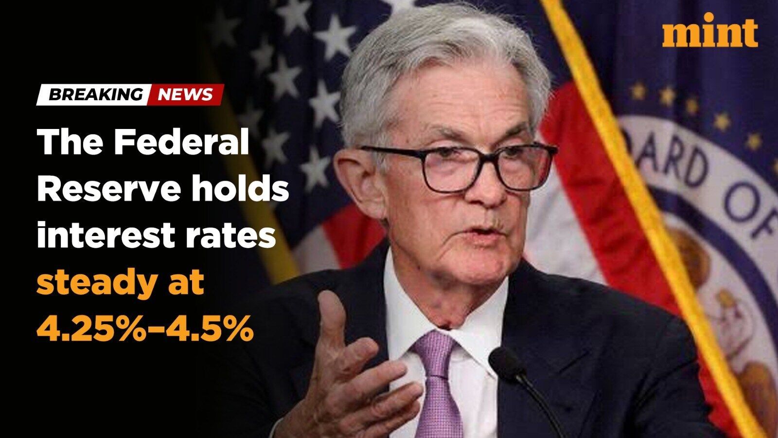 US Fed Meeting LIVE: Federal Reserve keeps interest rates ‘unchanged’ at 4.25-4.50% as inflation risk persists