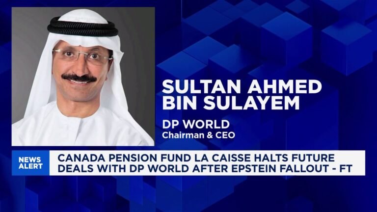 Canada pension fund halts future deals with DP World after Epstein fallout