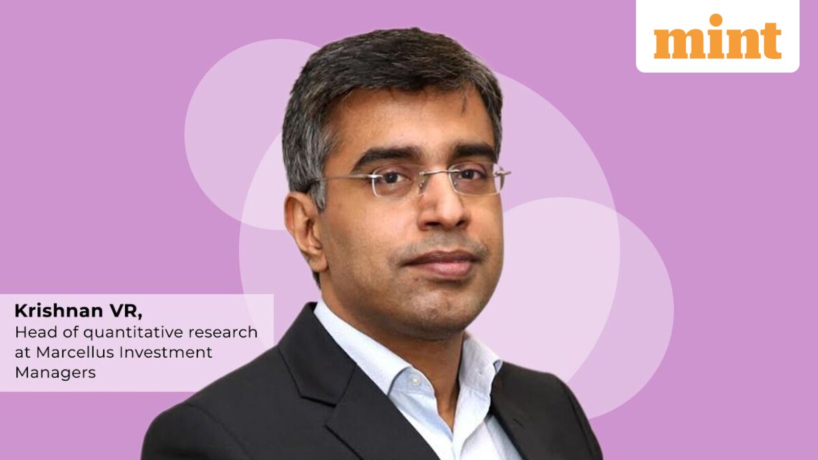 Difficult to predict market outlook for FY27; higher energy prices can impact earnings: Krishnan VR of Marcellus