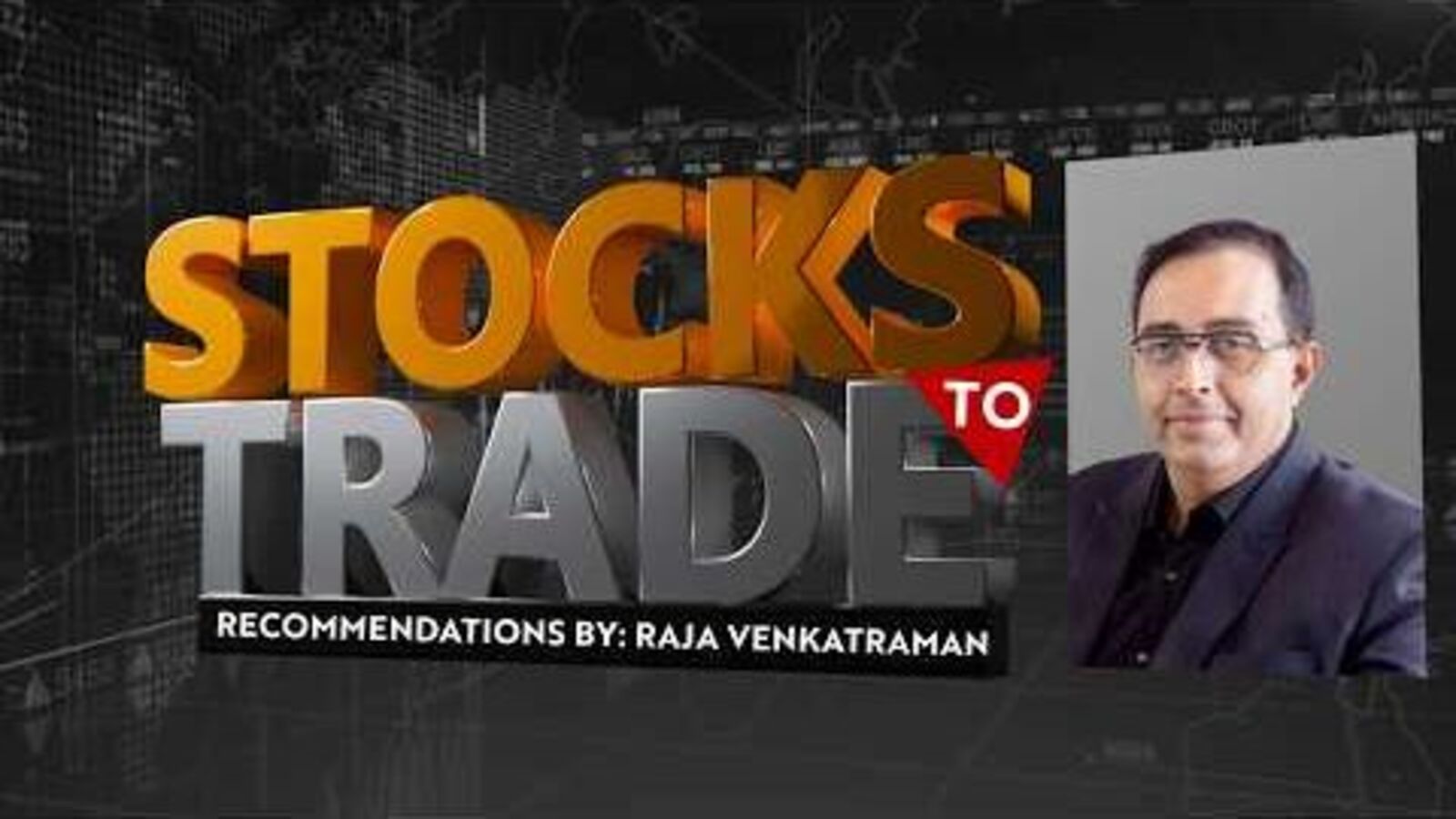Raja Venkatraman recommends three stocks for 20 May