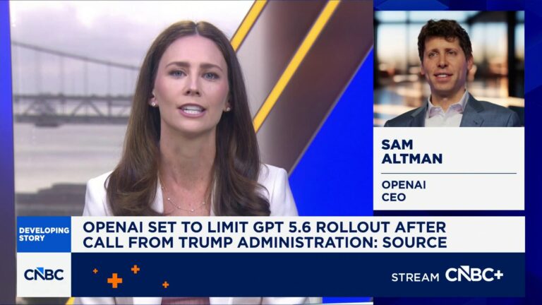 OpenAI set to limit GPT 5.6 rollout after call from Trump administration