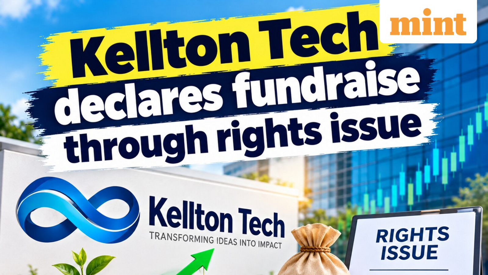 Kellton Tech declares fundraise through rights issue; price, record date, other update you should know