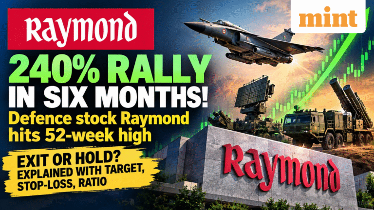 240% rally in six months! Defence stock Raymond hits 52-week high; exit or hold? Explained with target, stop-loss, ratio