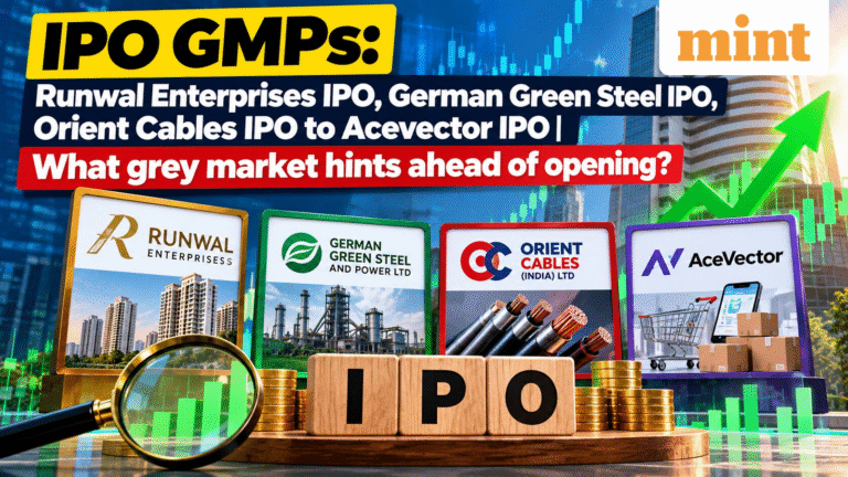 IPO GMPs: Runwal Enterprises IPO, German Green Steel IPO to Acevector IPO | What grey market hints ahead of opening?