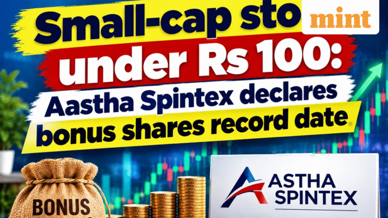 Small-cap stock under  ₹100: Aastha Spintex declares bonus shares record date, share hits 10% upper circuit