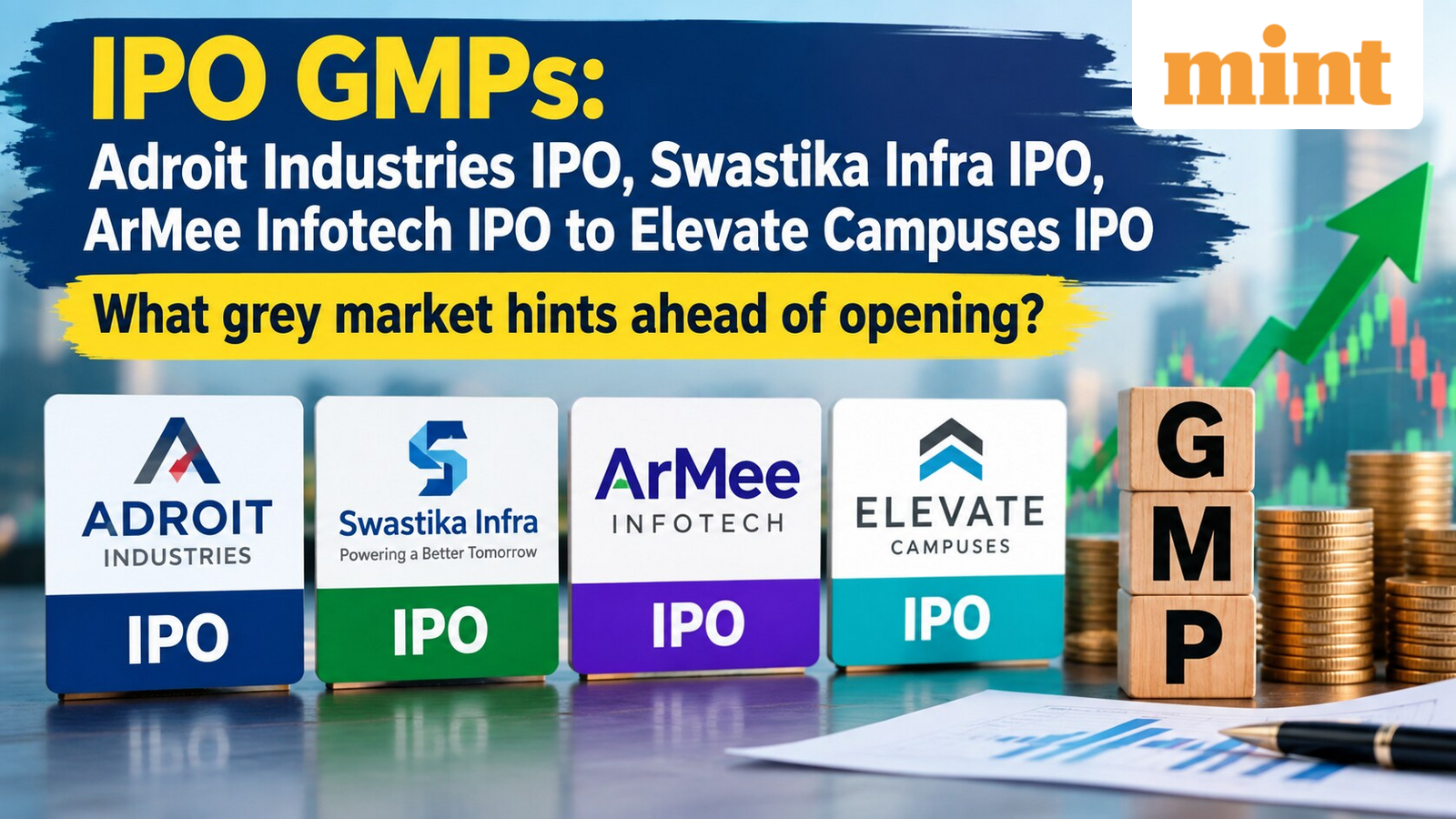 IPO GMPs: Adroit Industries IPO, Swastika Infra IPO to Elevate Campuses IPO | What grey market hints ahead of opening?