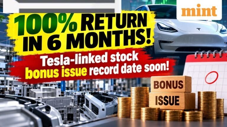 100% return in 6 months! Tesla-linked stock jumps ahead of bonus share record date - Do you own? Ratio, other details