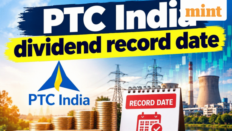 ₹26 dividend paid in 2026 so far! PTC India to pay 55% dividend- Check record date, yield, stock performance