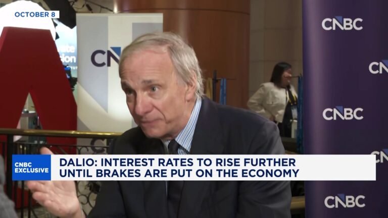 Interest rates will continue rising until brakes are put on the economy: Ray Dalio