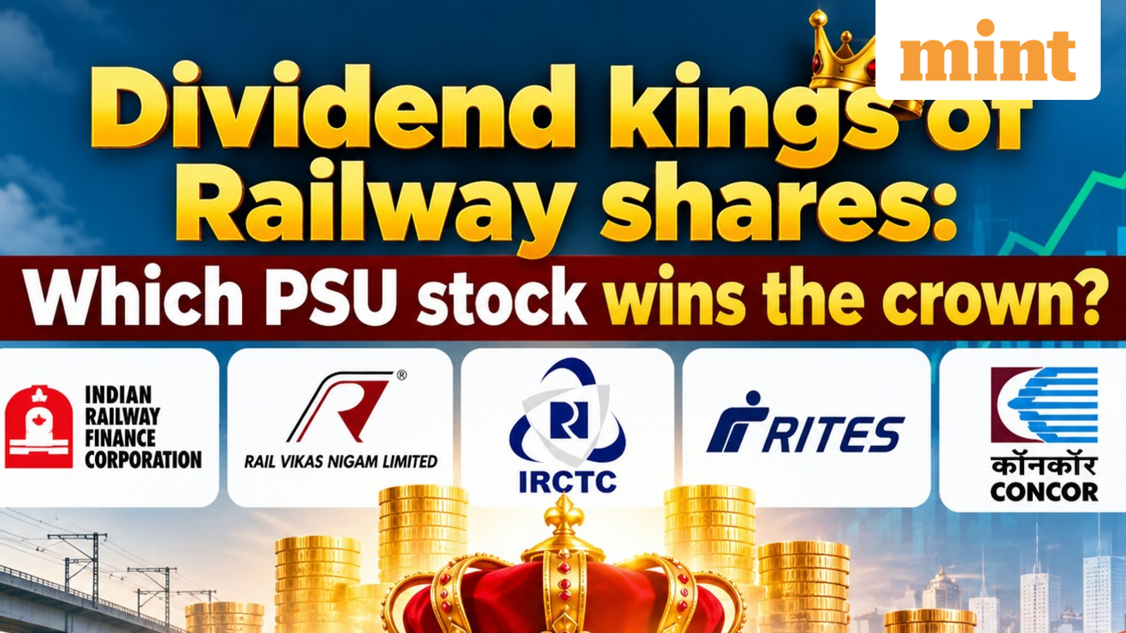 Dividend kings of Railway shares: IRFC vs RVNL vs IRCTC vs RITES vs CONCOR - Which PSU stock wins the crown?