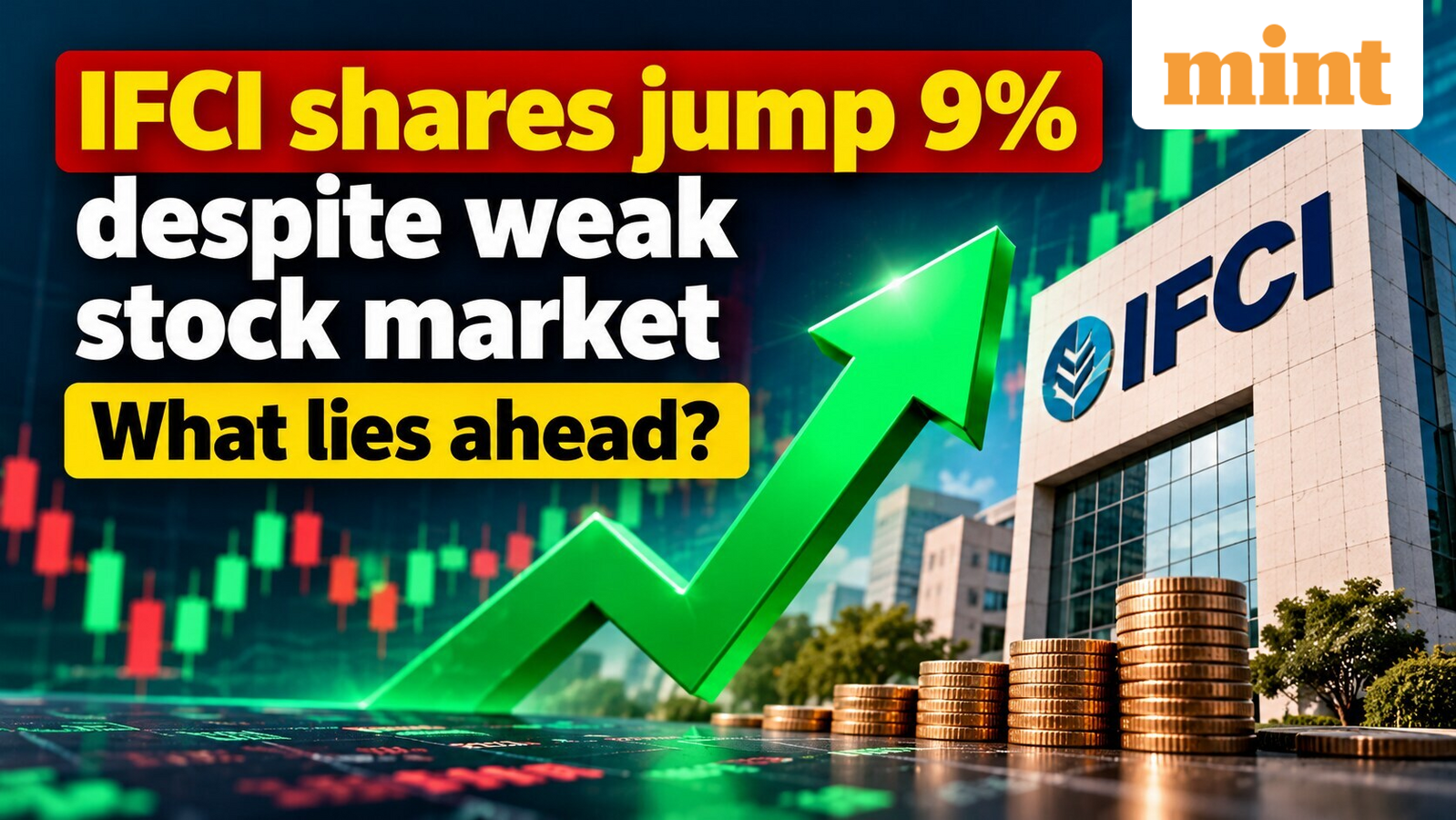 IFCI shares jump 9% despite weak stock market | What lies ahead?