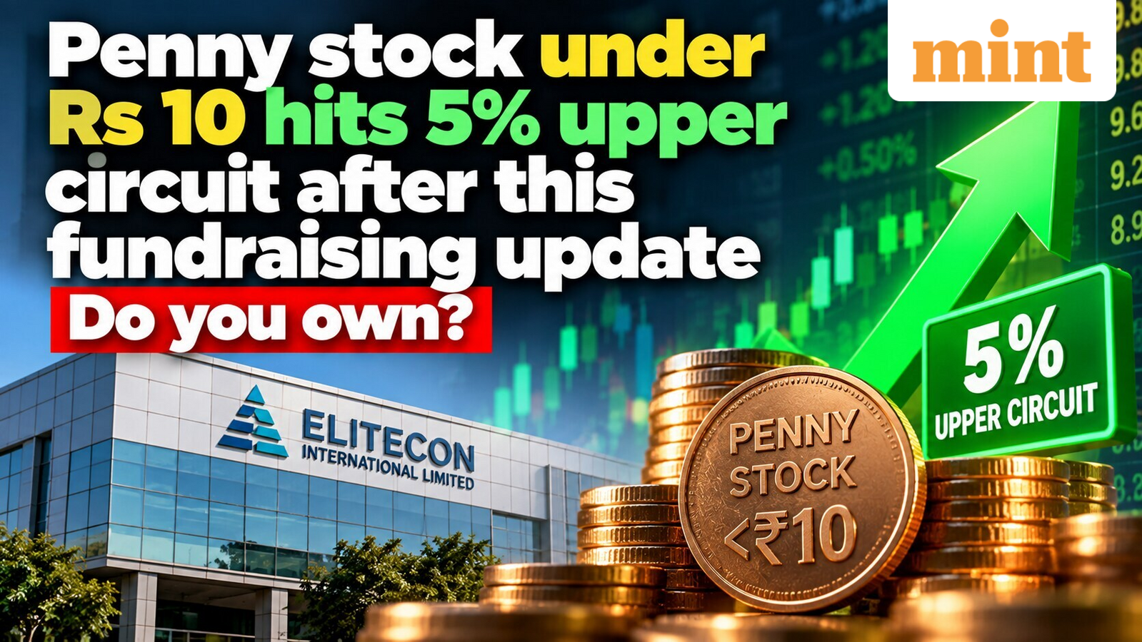 Penny stock under  ₹10 hits 5% upper circuit after this fundraising update | Do you own?