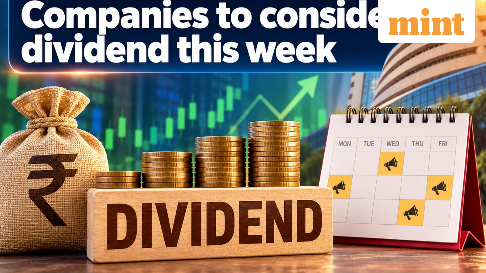 Dividend buzz: Dalmia Bharat, Mazagon Dock, Coal India, NTPC, others to consider payouts this week - Check full list