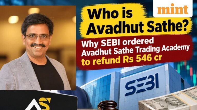 Big action! Who is Avadhut Sathe? Why SEBI ordered Avadhut Sathe Trading Academy to refund  ₹546 cr - What he did?