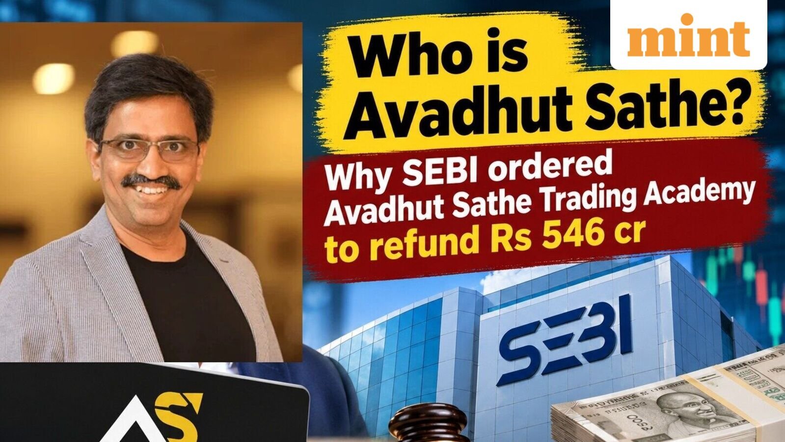Big action! Who is Avadhut Sathe? Why SEBI ordered Avadhut Sathe Trading Academy to refund  ₹546 cr - What he did?